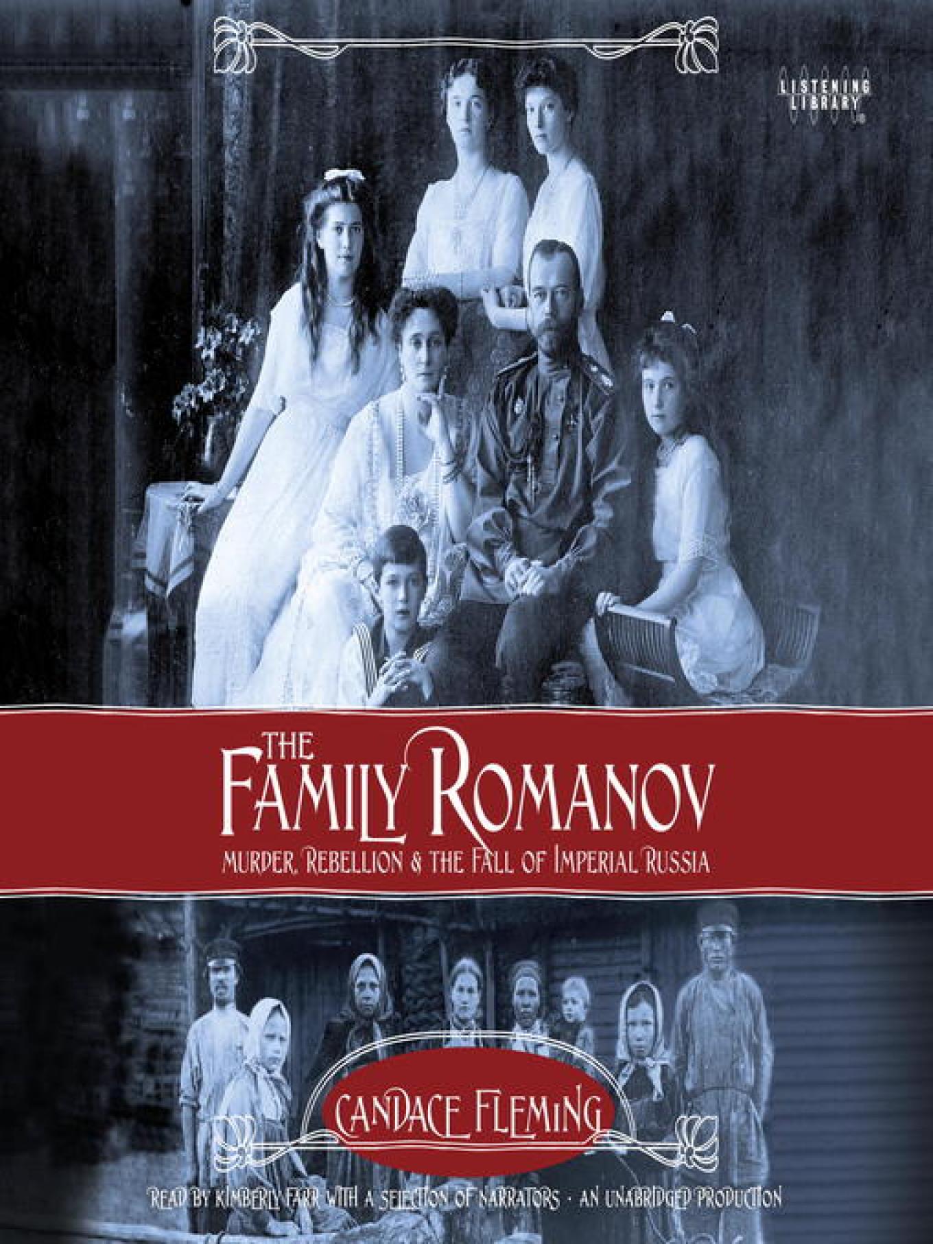 Romanov: Murder, Rebellion and the Fall of Imperial Russia